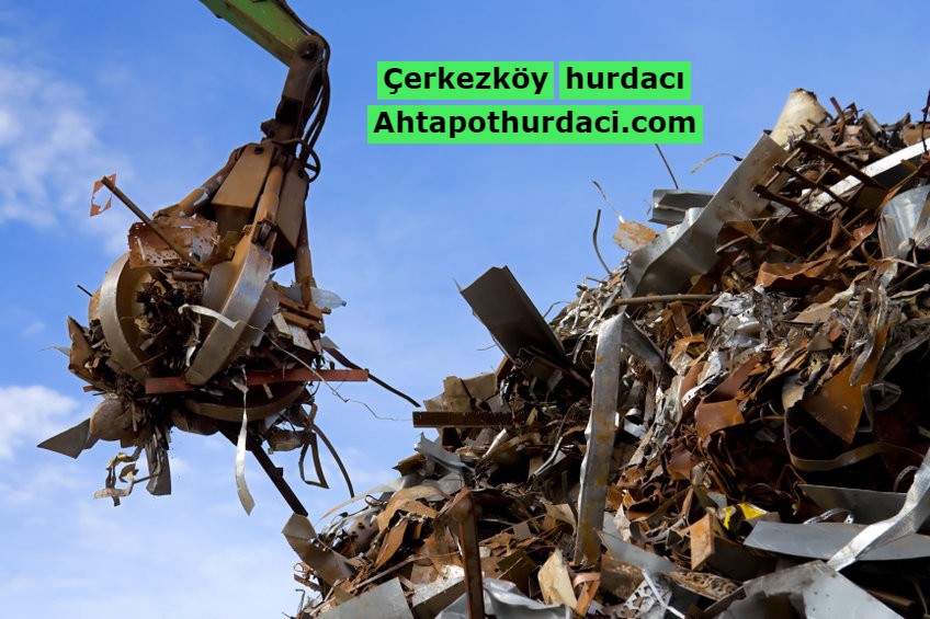 Çerkezköy hurdacı