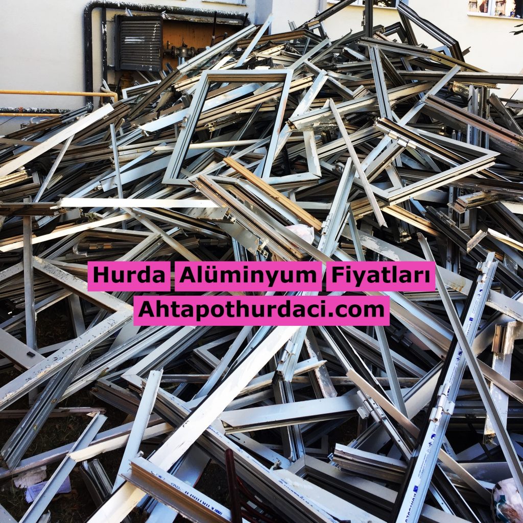 hurda alüminyum fiyatları